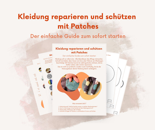 Kleidung mit Patches reparieren und schützen - Anleitung und Vorlagen als digitaler Download Deutsch